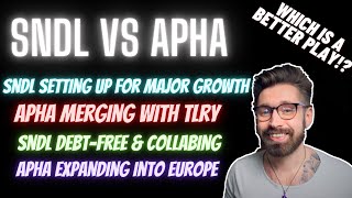 APHA STOCK vs SNDL STOCK🚀SUNDIAL GROWERS OR APHRIA  WHICH CANNABIS COMPANY IS A BETTER INVESTMENT [upl. by Navad]