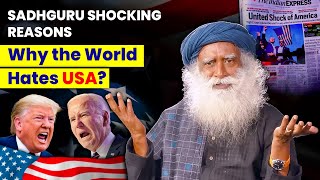 Sadhguru Shocking Reasons  Why Does the World Hate America  US Presidential Election 2024  USA [upl. by Gleich]