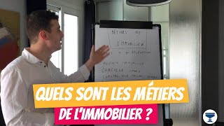 Quels sont les métiers de limmobilier   Les 7 incontournables à connaître [upl. by Netneuq]