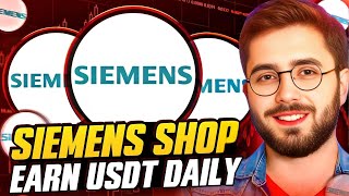 SIEMENS SHOP🚀✨ BEST EARNING PLATFORM 🔥 EARN USDT DAILY BY COMPLETING DAILY TASK 🔥🚀 [upl. by Bisset]