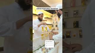 ANFAR PERFUMES DEOBAND attar perfume islamicstatus ulamaedeoband [upl. by Jamil]