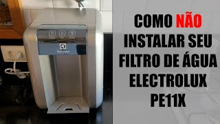 Filtro de Agua ELECTROLUX PE11X  Dica de Instalação [upl. by Merfe824]