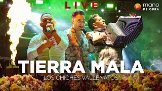 Los Chiches Vallenatos  Tierra Mala l En Vivo [upl. by Atiuqihs271]