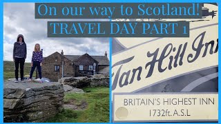 Britains highest Inn  our Journey to Scotland Part 1 [upl. by Eirlav]