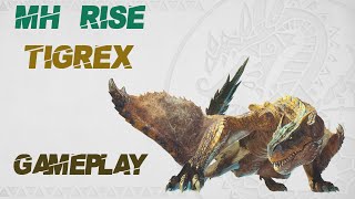 Tigrex Gameplay  MH Rise Returning Monster [upl. by Ingaberg]