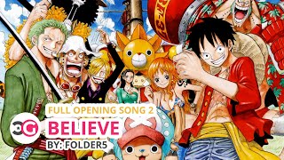 HD One Piece Full OP 2  Believe  Romaji and English Lyrics [upl. by Crosse365]