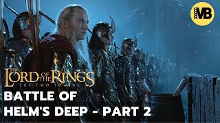 LOTR The Two Towers  The Battle of Helms Deep Extended Scene  PART 2 [upl. by Eitsyrk]