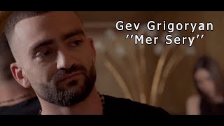 Gev Grigoryan  Mer Sery [upl. by Ailekat]