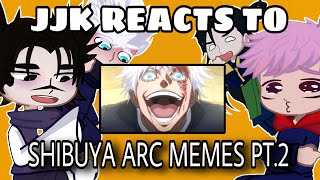 Jujutsu Kaisen reacts to Shibuya Arc memes PART 2  Gacha Life 2 [upl. by Ahseei65]