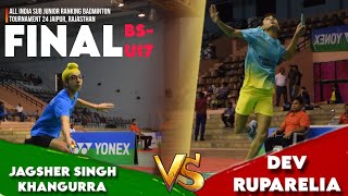 Dev Ruparelia Vs Jagsher Singh Khangurra  All India Sub Junior Ranking Badminton Tournament Final [upl. by Arrej]