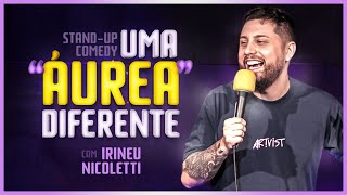 IRINEU NICOLETTI  UMA quotÁUREAquot DIFERENTE [upl. by Raimund]