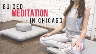 Guided Meditation at Chill Chicago [upl. by Risa]