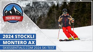 2024 Stockli Montero AX  SkiEssentialscom Ski Test [upl. by Thurber401]