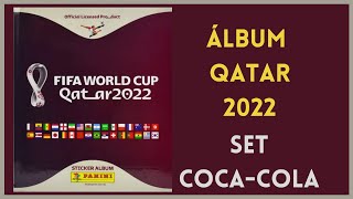 ÁLBUM QATAR 2022  SET COCA COLA [upl. by Ciryl]