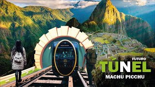 Así se construye Túnel Machu Picchu [upl. by Neliak339]