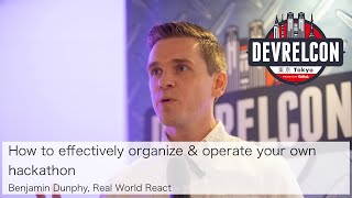 How to effectively organize amp operate your own hackathon by Benjamin Dunphy Real World React [upl. by Almeta]