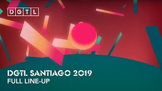 DGTL Santiago 2019  Full Lineup [upl. by Rayshell475]