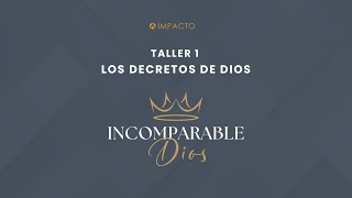 Taller 1  Los Decretos de Dios [upl. by Ford]