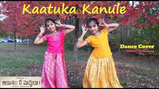 Kaatuka Kanule  Aakaasam Nee Haddhu Ra  Dance cover  Nainika amp Thanaya  Suriya Aparna [upl. by Vassily88]