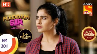 Maddam Sir  मैड्डम सर  Ep 301  Full Episode  21st September 2021 [upl. by Lentha346]