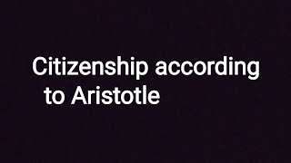 Citizenship according to Aristotle  Western philosophy  Delhi University Political Science [upl. by Kirrad]