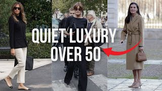 How to Dress QUIET LUXURY OVER 50  SECRETS to look CLASSY NOT OLD Fashion over 50 [upl. by Bhatt]