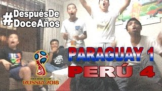 Reacción Paraguay 14 Perú Rusia 2018 Yoshio Wakay [upl. by Nollaf]