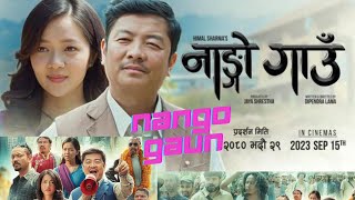 NANGO GAUN FULL MOVIE  DAYAHANG RAI MIRUNA MAGAR SAMRAGYEE  KARMA [upl. by Ahsenek]