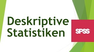 Deskriptive Statistik in SPSS berechnen und interpretieren  Daten analysieren in SPSS 68 [upl. by Stanton633]