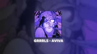 AViVA  grrrls sped up [upl. by Ulu]