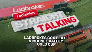 Straight Talking Ladbrokes Cox Plate amp Moonee Valley Gold Cup [upl. by Pansy]