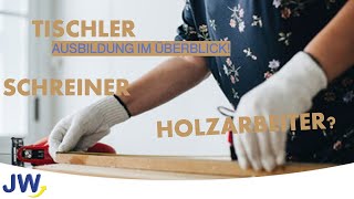 Die Schreiner Ausbildung im Überblick [upl. by Crosby]