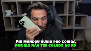 PIUZINHO MANDOU AUDIO PRO CORINGA DEPOIS QUE ELE NÃO ENTROU NO RP COM CONNOR [upl. by Pellegrini]