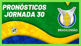 PronÃ³sticos Brasileirao Jornada 30  Liga BrasileÃ±a 2023 [upl. by Lebasy]