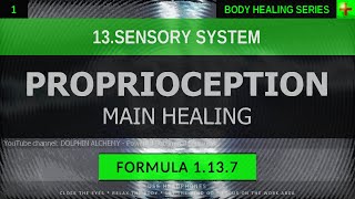 1137 🎧 PROPRIOCEPTION Increased body sensitivity EXTREMELY DEEP HEALING Resonant Subliminal [upl. by Devitt939]