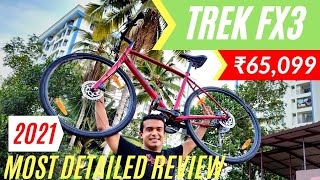 Trek FX 3 2021  Complete Review Malayalam  Best Performance Hybrid  Premium Cycle for Rs 65000 [upl. by Hawken310]