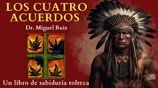 Los CUATRO ACUERDOS Don miguel ruiz 🎁 RESUMEN Análisis Audiolibro completo en español [upl. by Dream]