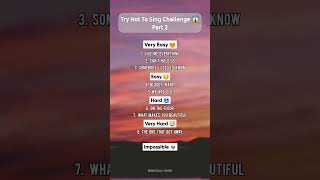 Try Not To Sing song challenge music [upl. by Kos]