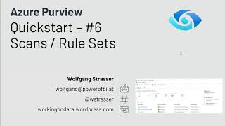 Azure Purview Quickstart 6 Scans and Scan Rule Sets [upl. by Ledniahs]