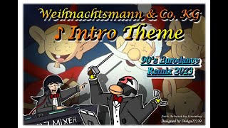 Weihnachtsmann amp Co KG IntroMain Theme 90s Eurodance Remix 2023 [upl. by Eenobe811]