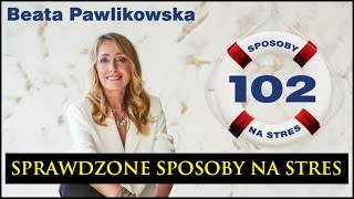 STRES AudioBook MP3  Beata Pawlikowska  102 sprawdzone sposoby na stres [upl. by Erdried]