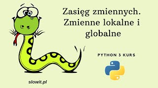 Zasięg zmiennych Zmienne lokalne i globalne Python kurs dla początkujących 26 [upl. by Terrej]