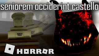 Roblox  seniorem occiderint castello  Horror experience [upl. by Landri]