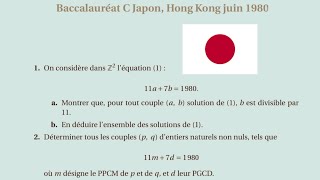 4 MONBACbaccalauréat C E Sarithmétique japon pgcd ppcm diophantine [upl. by Vince875]