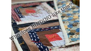 Have you seen this binding method  learning from an old quilt  sew along with me [upl. by Alaunnoif]