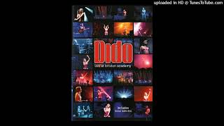 Dido  Stoned Intro Extended Live At Brixton Academy DVD [upl. by Soneson]