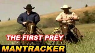 Mantrackers FIRST PREY  Mantracker [upl. by Silvia]