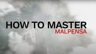 How to Master Malpensa [upl. by Ardnoek]