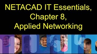 NETACAD IT Essentials Chapter 8 Applied Networking [upl. by Dwinnell]