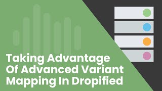 How To Take Advantage of Advanced Variant Mapping in Dropified [upl. by Mountfort703]